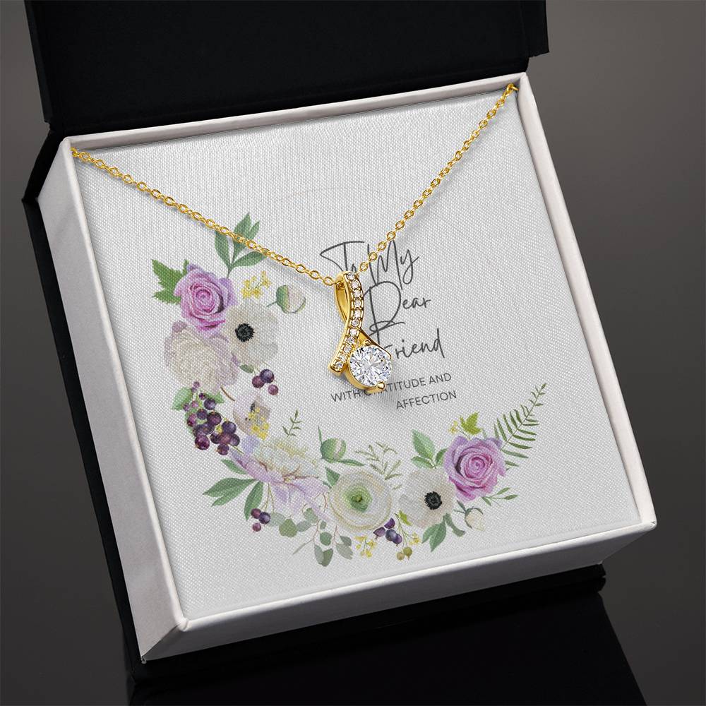 To My Friend Alluring Beauty Necklace
