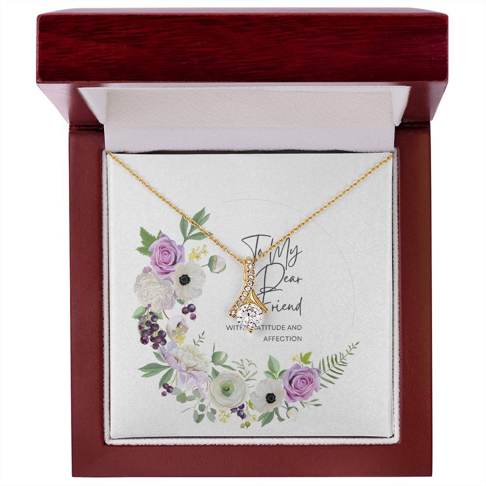 To My Friend Alluring Beauty Necklace