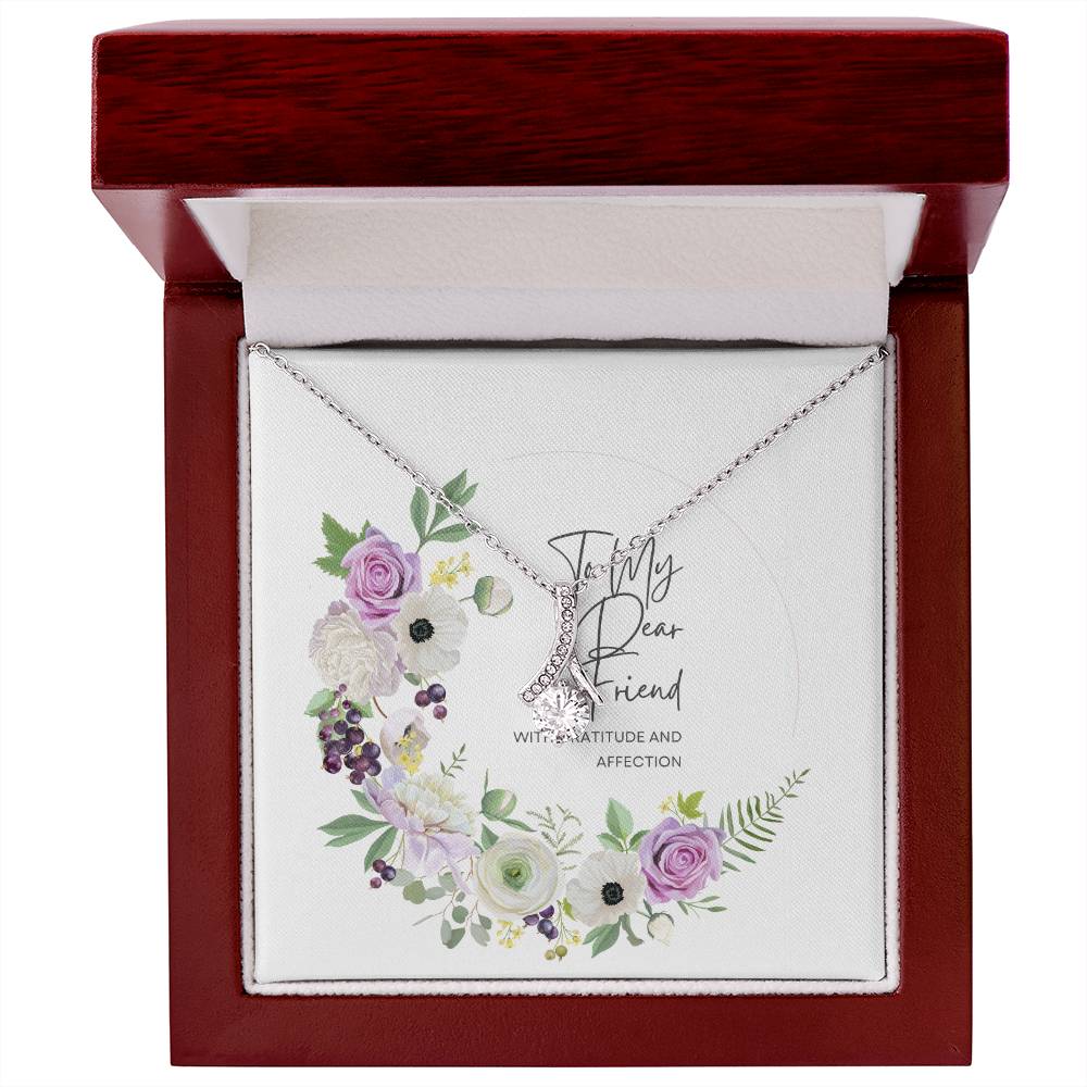 To My Friend Alluring Beauty Necklace