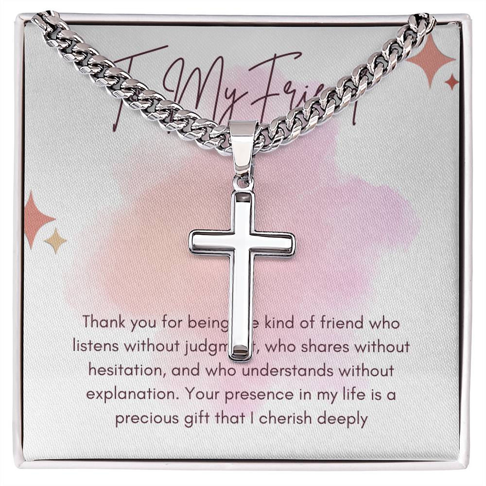 To My Friend Artisan Cross Necklace on Cuban Chain