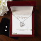 To My Dear Girlfriend Forever Love Necklace + Clear CZ Earrings